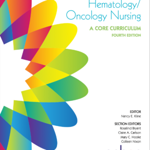 Essentials of Pediatric Hematology / Oncology Nursing: A Core Curriculum, 4th Edition (2014)